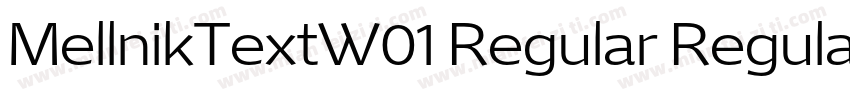 MellnikTextW01 Regular Regular字体转换